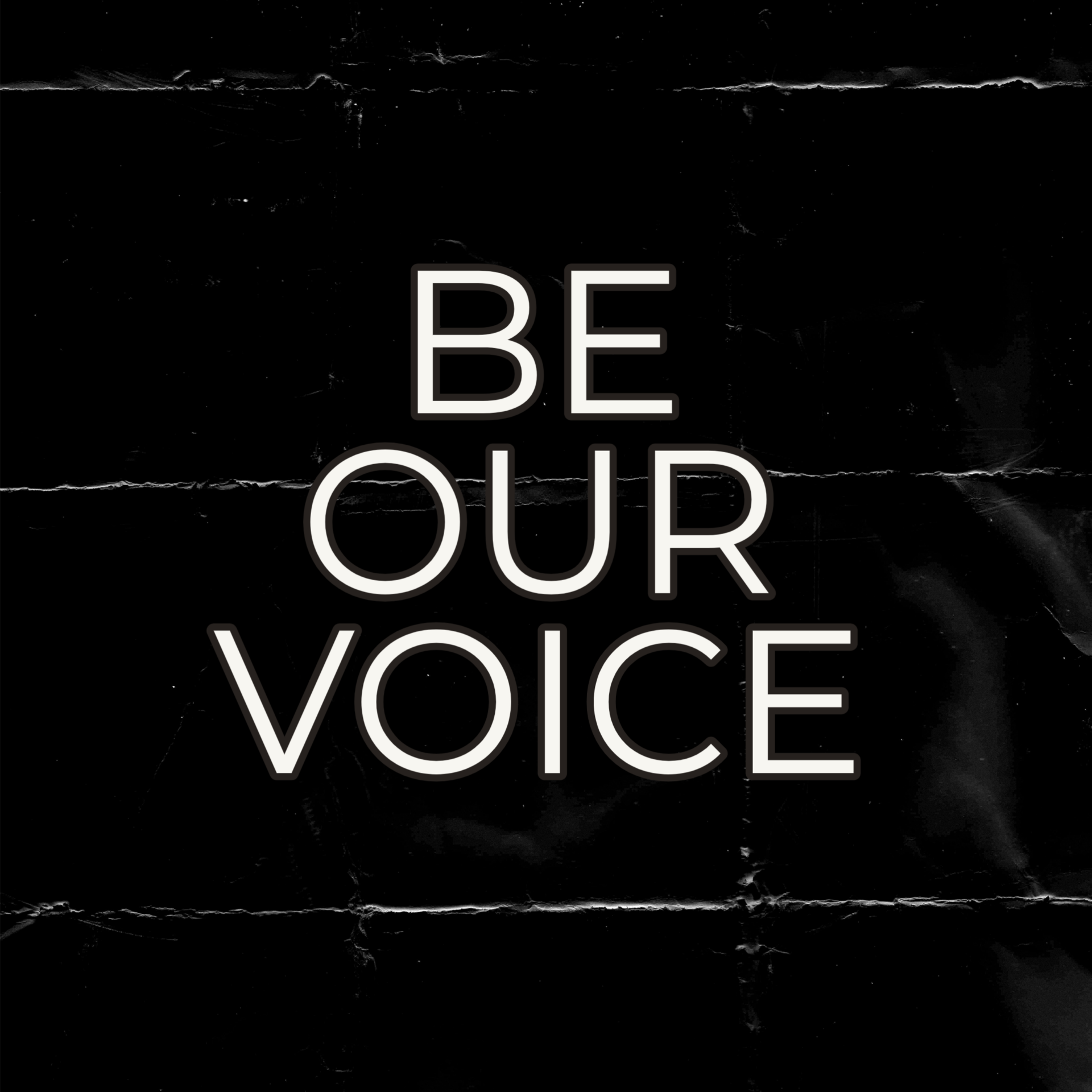 Be Our Voice