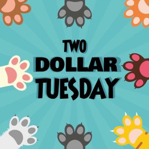 Two Dollar Tuesday